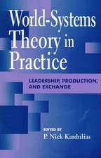 World-Systems Theory in Practice