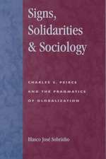 Signs, Solidarities, & Sociology