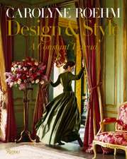 Carolyne Roehm: Design & Style: A Constant Thread