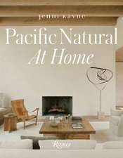 Kayne, J: Pacific Natural at Home