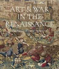 Art & War in the Renaissance