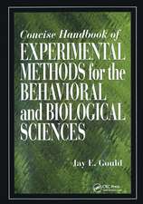 Concise Handbook of Experimental Methods for the Behavioral and Biological Sciences