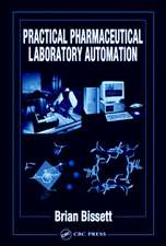 Practical Pharmaceutical Laboratory Automation