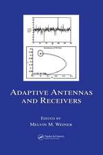 Adaptive Antennas and Receivers