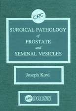 Surgical Pathology of Prostate & Seminal Vesicles