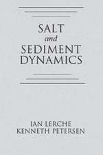 Salt and Sediment Dynamics