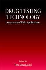 Drug Testing Technology: Assessment of Field Applications