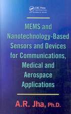 MEMS and Nanotechnology-Based Sensors and Devices for Communications, Medical and Aerospace Applications