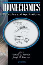 Biomechanics: Principles and Applications, Second Edition