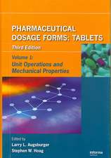 Pharmaceutical Dosage Forms - Tablets: Unit Operations and Mechanical Properties