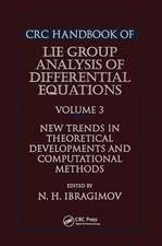 CRC Handbook of Lie Group Analysis of Differential Equations, Volume III