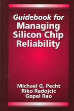 Guidebook for Managing Silicon Chip Reliability