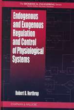 Endogenous and Exogenous Regulation and Control of Physiological Systems