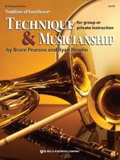 Tradition of Excellence: Technique & Musicianship (trumpet)