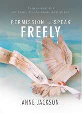 Permission to Speak Freely