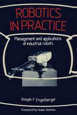 Robotics in Practice: Management and applications of industrial robots