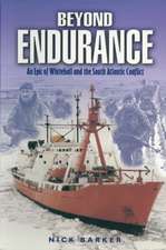 Barker, N: Beyond Endurance: an Epic of Whitehall and the So