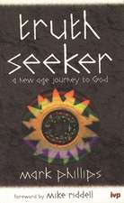 Truth seeker – New Age Journey To God