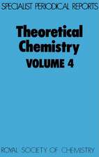 Theoretical Chemistry: Volume 4