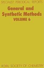 General and Synthetic Methods: Volume 6