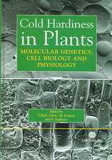 Cold Hardiness in Plants – Molecular Genetics, Cell Biology and Physiology