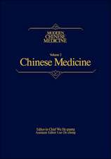 Chinese Medicine Modern Chinese Medicine, Volume 2: A Comprehensive Review of Medicine in the People's Republic of China