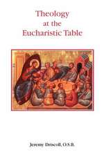 Theology at the Eucharistic Table