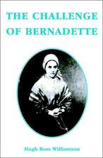 The Challenge of Bernadette