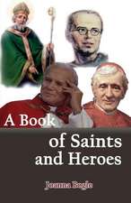 A Book of Saints and Heroes