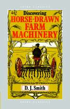 Horse Drawn Farm Machinery