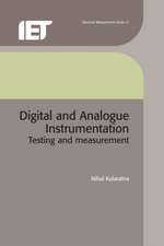 Digital and Analogue Instrumentation: Testing and Measurement