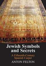 Jewish Symbols and Secrets: A Fifteenth-Century Spanish Carpet