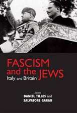 Fascism and the Jews: Italy and Britain