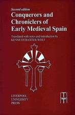 Conquerors and Chroniclers of Early Medieval Spain 2nd ed.