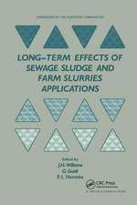 Long-term Effects of Sewage Sludge and Farm Slurries Applications