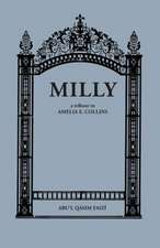 Milly: A Tribute to Amelia E. Collins