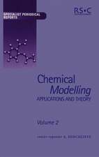 Chemical Modelling: Applications and Theory Volume 2