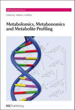 Metabolomics, Metabonomics and Metabolite Profiling