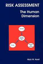 Risk Assessment: The Human Dimension