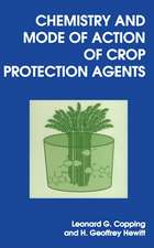 Chemistry and Mode of Action of Crop Protection Agents: Rsc