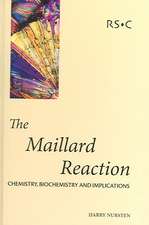 The Maillard Reaction: Chemistry, Biochemistry and Implications