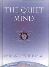White Eagle: Quiet Mind