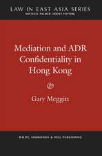 Meggitt, G: Mediation and ADR Confidentiality in Hong Kong