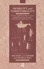 Mobility and Territoriality: Social and Spatial Boundaries among Foragers, Fishers, Pastoralists and Peripatetics