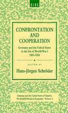 Confrontation and Cooperation: Germany and the United States in the Era of World War I, 19-1924