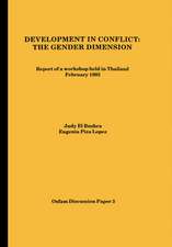 Development in Conflict: The Gender Dimension