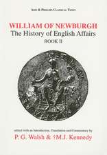 William of Newburgh: The History of English Affairs Book 2