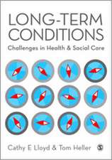 Long-Term Conditions: Challenges in Health & Social Care