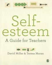 Self-esteem: A Guide for Teachers