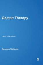 Gestalt Therapy: Therapy of the Situation